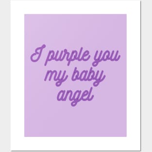 I PURPLE YOU Posters and Art